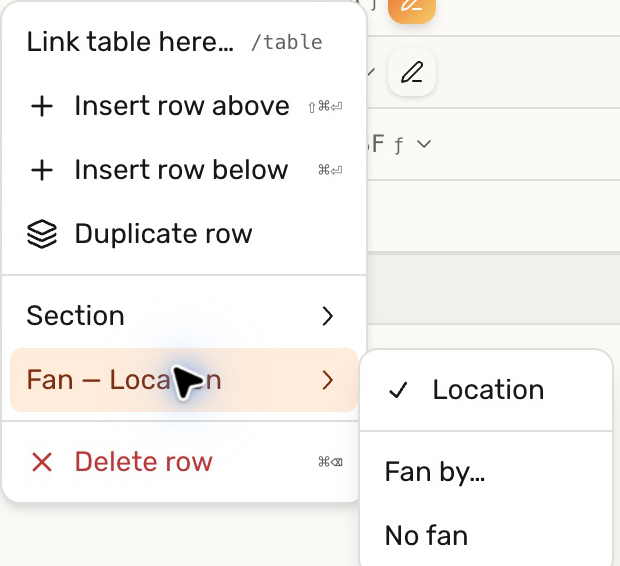 Row menu with Fan expanded and Location available as the grouping property.